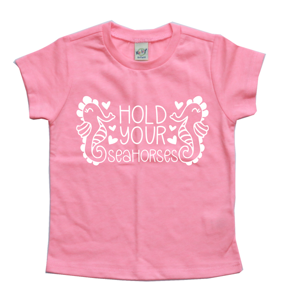 HOLD YOUR SEAHORSES KIDS SHIRT