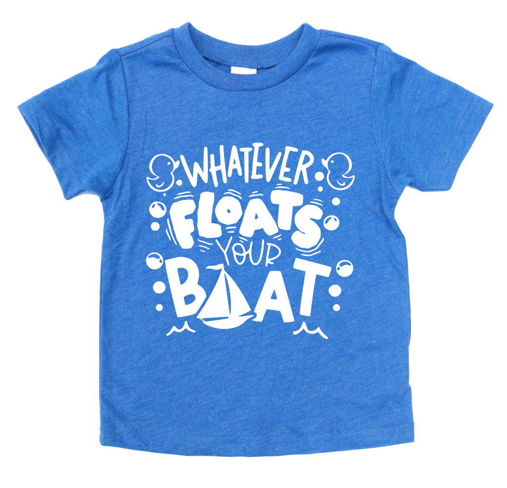 WHATEVER FLOATS YOUR BOAT KIDS SHIRT