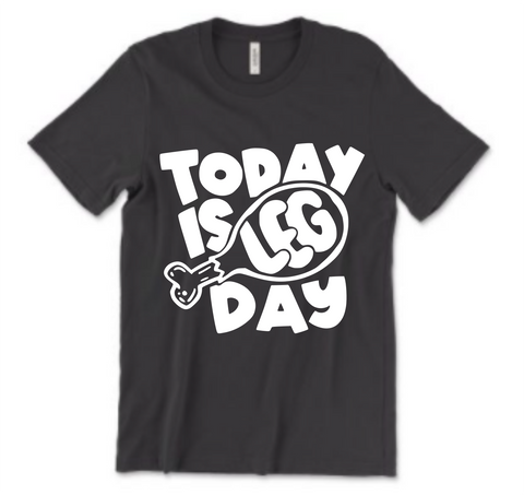 TODAY IS LEG DAY KIDS SHIRT