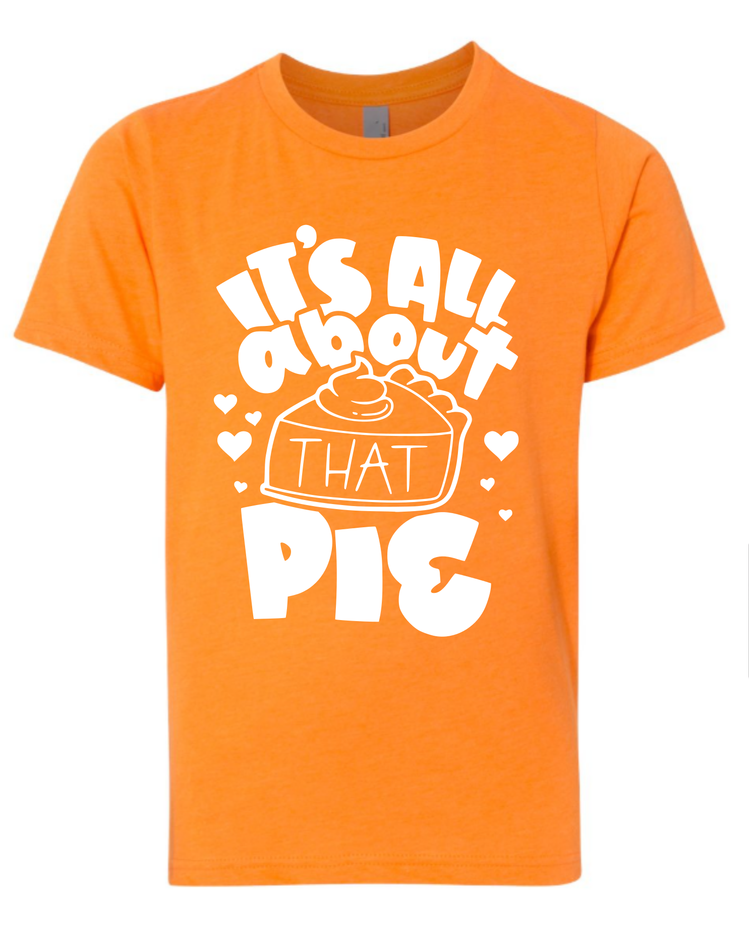 IT'S ALL ABOUT THAT PIE KIDS SHIRT