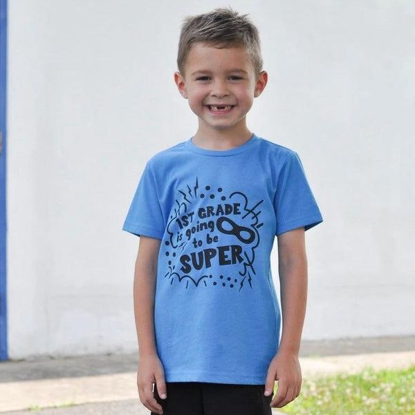 1ST GRADE IS GOING TO BE SUPER KIDS SHIRT