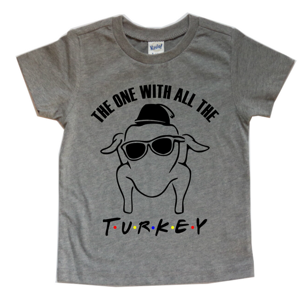 THE ONE WITH ALL THE TURKEY KIDS SHIRT