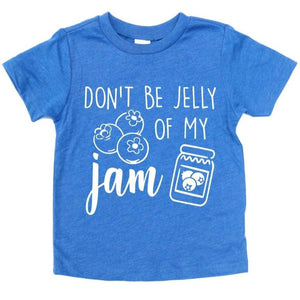 DON'T BE JELLY OF MY JAM (BLUEBERRY) KIDS SHIRT