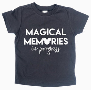 MAGICAL MEMORIES IN PROGRESS KIDS SHIRT