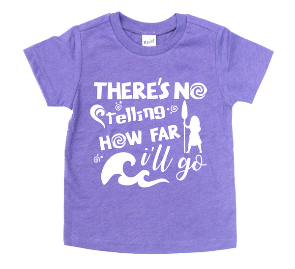 THERE'S NO TELLING HOW FAR I'LL GO KIDS SHIRT