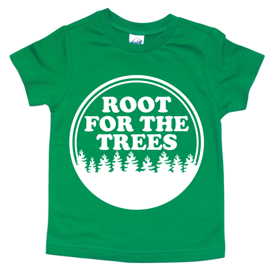 ROOT FOR THE TREES KIDS SHIRT