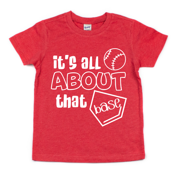IT'S ALL ABOUT THAT BASE KIDS SHIRT