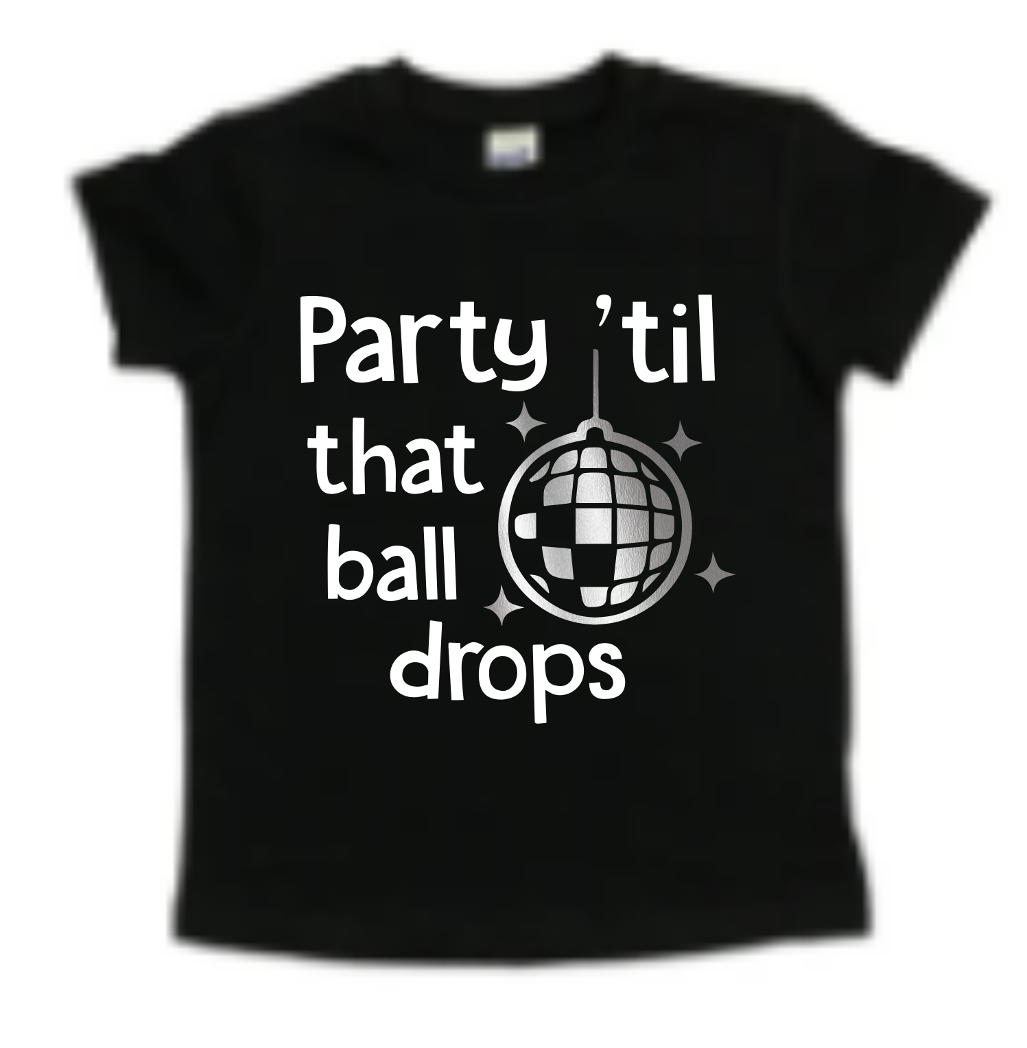 PARTY TIL' THAT BALL DROPS KIDS SHIRT