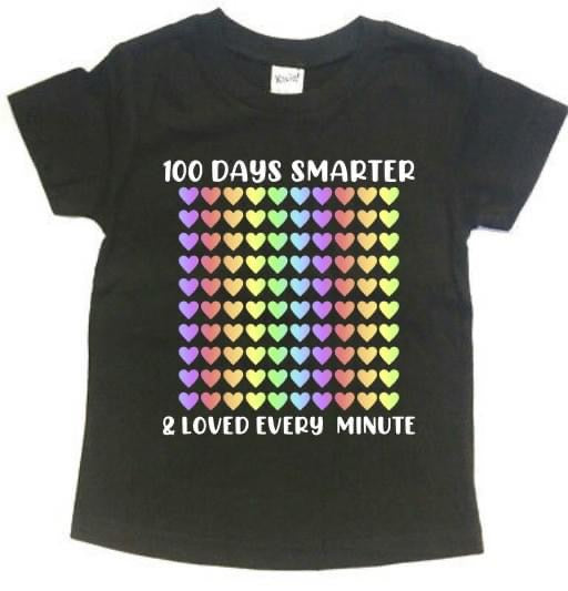 100 DAYS SMARTER AND LOVED EVERY MINUTE SCHOOL KIDS SHIRT