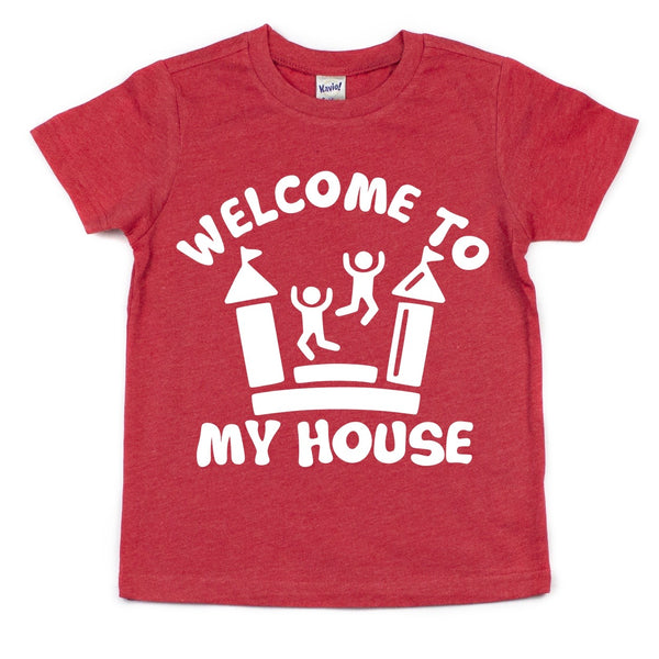 WELCOME TO MY HOUSE KIDS SHIRT